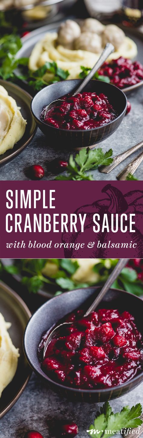 Cranberry Sauce with Blood Orange, Balsamic & Rosemary - meatified Pear Sauce, Cranberry Orange Sauce, Cranberry Pear, Cranberry Sauce Recipe, Cranberry Sauce Homemade, Orange Sauce, Cranberry Recipes, Cranberry Sauce, Sauce Recipe