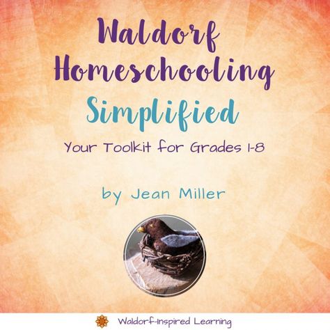 Waldorf Homeschooling - Simplified: Your Toolkit for Grades 1-8 Homeschooling Kindergarten, Waldorf Homeschooling, Waldorf Curriculum, Plant Classification, How To Homeschool, Block Scheduling, Waldorf Homeschool, Waldorf School, Waldorf Education