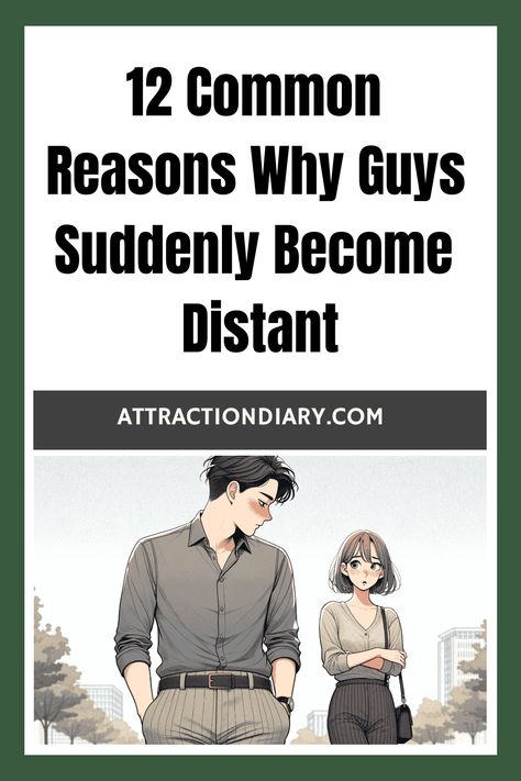 12 reasons why guys suddenly become distant, illustrated by a drawing of a man and woman standing apart, looking troubled. Emotionally Unavailable Men, Fear Of Commitment, Moving Too Fast, Love Confessions, Why Do Men, Emotionally Unavailable, Falling Out Of Love, Out Of Nowhere, Guy Friends