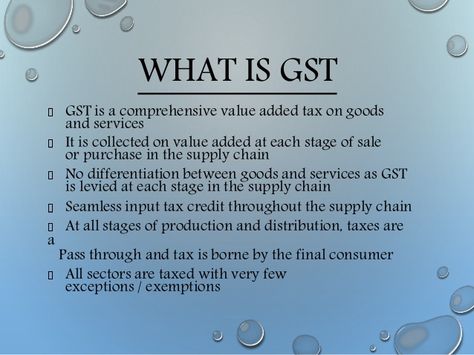 WHAT IS GST  GST is a comprehensive value added tax on goods  and services  It is collected on value added at each stage of s... Accounting Notes, Learn Accounting, Cover Page For Project, Economics Notes, Accounting Education, Economics Lessons, Microsoft Office Word, Teenage Guys, Office Word