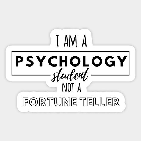 Psychology Stickers, Dream Psychology, Learning Psychology, Psych Major, Lawyer Quotes, Psychology Humor, Psychology Notes, Psychology Jokes, Psychology Studies