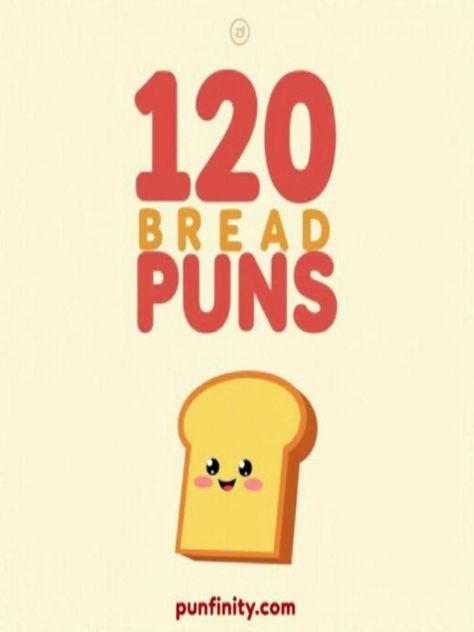 bread puns Bread Puns, Sourdough Bread Puns, Baking Humor, Wheat Bread, Whole Wheat Bread, Custom Pens, Daily Bread, Food Humor, Funny Puns