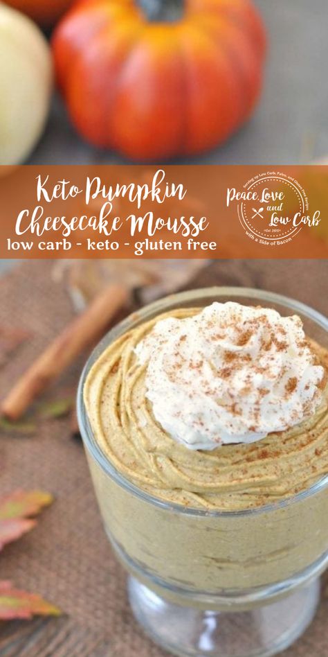 Pumpkin Cheesecake Mousse, Keto Pumpkin Cheesecake, Low Carb Pumpkin Cheesecake, Low Carb Low Fat Recipes, Desserts Keto, Cheesecake Mousse, Keto Pumpkin, Low Carb Low Sugar, Best Low Carb Recipes