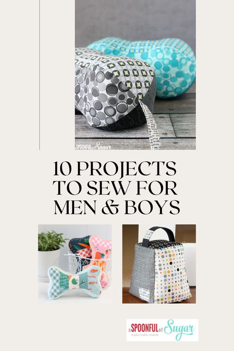 Need a gift to sew for Father's Day or a male birthday? We have you covered in this compilation of 10 of our most popular patterns and tutorials to sew for men. Many of these projects to sew are suitable for beginners. They are easy patterns that can be sewn in an afternoon from materials you probably have in your stash. Sew Mens Gifts, Sewing Projects For Little Boys, Free Pdf Sewing Patterns For Men, Boys Sewing Projects, Sewing For Boys Projects, Free Sewing Patterns For Gifts, Easy Sewing Gifts For Men, Popular Sewing Projects To Sell, Sew Gifts For Men Ideas