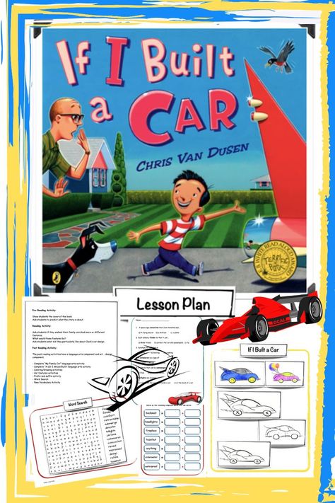 Build A Car Stem Activity, Chris Van Dusen, If I Built A Car Activities, Steam Lessons Elementary, Stem Lesson Plans Elementary, Steam Lesson Plans, Library Lesson Plans Elementary, Teaching Creativity, Technology Lesson Plans