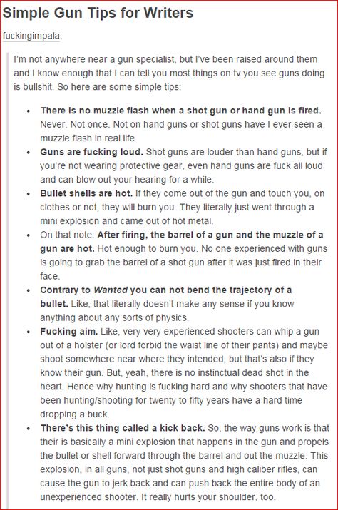 Simple gun tips for writers. If you're going to write about using a gun, get it right. Tips For Writers, Tips For Writing, Writer Tips, Writing Characters, Writing Dialogue, Writers Write, Book Writing Tips, Writing Resources, Writers Block