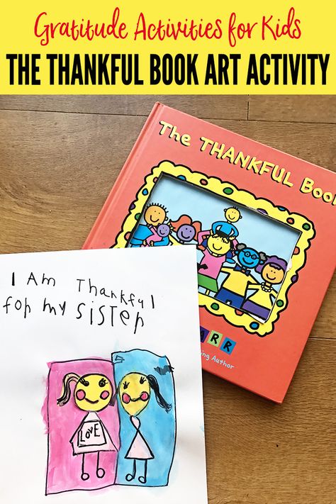 I am such a huge fan of Todd Parr’s books and his simple, boldly colored illustrations have always reminded me of children’s artwork, so when I recently came upon The Thankful Book at our local library, I just knew it would be a fabulous prompt for talking about gratitude and inspiring kids … Project Based Learning Kindergarten, Thanksgiving Kids Crafts, Gratitude Activity, Thankful Activities, Todd Parr, Thanksgiving Activities Preschool, Preschool Thanksgiving, Activity For Preschool, Gratitude Activities