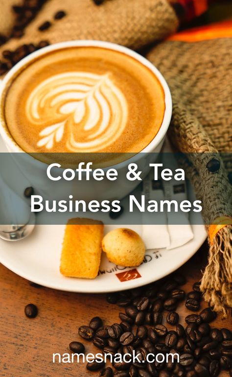 Cafe Names Ideas, Tea Names, Coffee Shop Names, Boutique Patisserie, Coffee Names, Shop Name Ideas, Coffee Roastery, Tea Cafe, Tea Companies