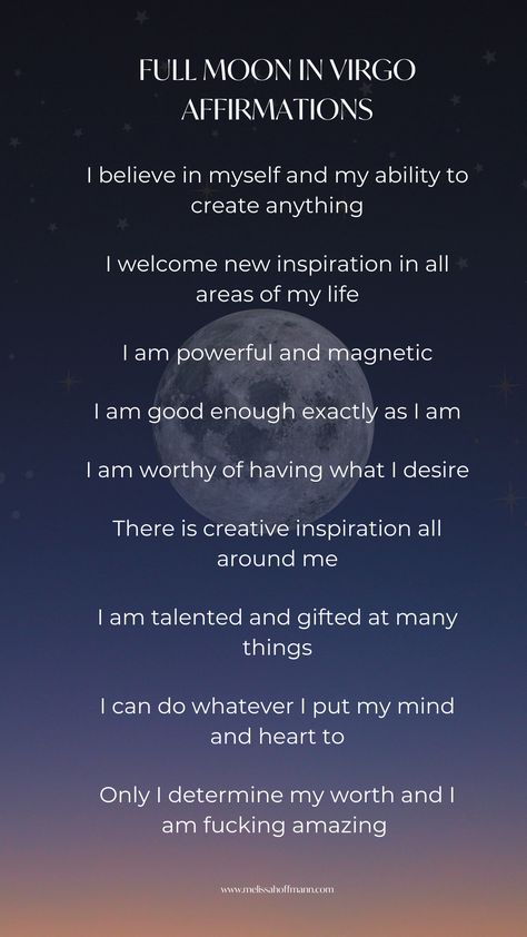 Full Moon In Virgo Affirmations — Melissa Hoffmann Full Moon In Virgo 2024, Virgo Affirmation, February Moon, Full Moon Affirmations, Full Moon Magick, Virgo Full Moon, Full Moon Quotes, February Full Moon, Full Moon In Virgo