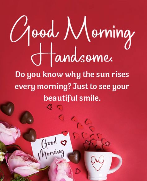 Good Morning Messages For Boyfriend, Messages For Your Boyfriend, To Send To Your Boyfriend, Morning Messages For Him, Good Morning Saturday Wishes, Send To Your Boyfriend, Good Morning Wishes Love, Messages For Boyfriend, Good Morning Text