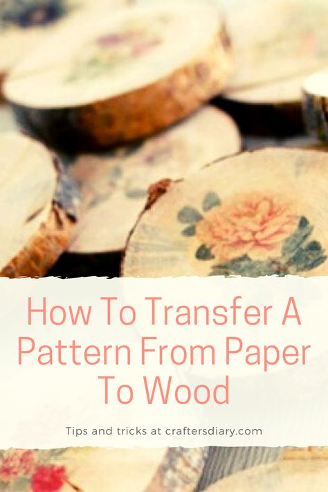 Tissue Paper Transfer To Wood, Ink Transfer To Wood, Wax Paper Transfers To Wood, Transfer Napkin To Wood, Transfers On Wood, How To Modge Podge Paper On Wood, Modge Podge Paper To Wood, How To Transfer Words To Wood, Mod Podge Crafts On Wood