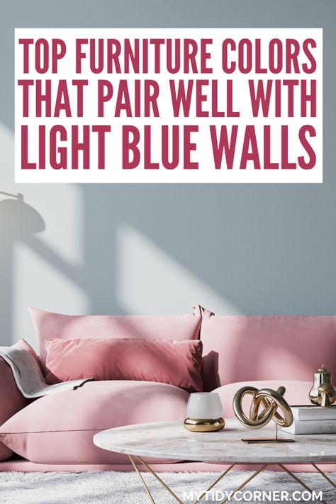 Pink couch, blue wall and text overlay about trending furniture and accent colors that go with light blue walls. Blue And Peach Living Room, Peach Living Rooms, Pink Loveseat, Accent Wall Paint Colors, Furniture Colors, Yellow Couch, White Sectional, Light Blue Walls, Neutral Furniture