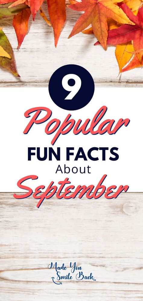 Get ready for some September fun! Explore 9 popular and exciting facts about this vibrant month. From notable events to quirky traditions, discover what makes September special and share these fun tidbits with friends! 📅✨ #SeptemberFunFacts #PopularFacts #MonthlyTrivia #FunInSeptember September Born Facts, September Facts, People Born In September, September Born, September Holidays, Born In September, Birthday Month, Historical Events, Holiday Specials