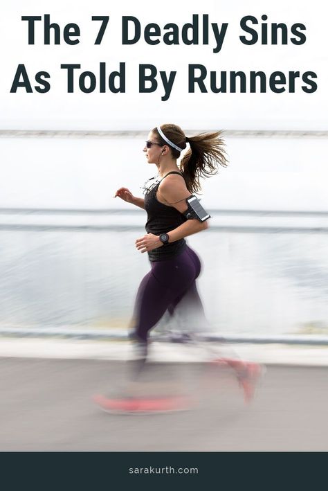 On a recent run, my mind began to connect two otherwise not related items: the 7 deadly sins and runner's minds. The result? What the 7 deadly sins look like to runners. #runners #running Long Distance Running Tips, The 7 Deadly Sins, Runners Motivation, Marathon Tips, Fast Workouts, 5k Training, Beginner Runner, Learn To Run, Yoga Help