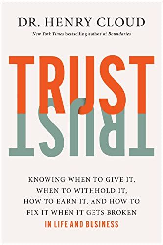 Trust Book, Henry Cloud, Leadership Books, Trust Quotes, Development Books, Executive Coaching, Successful Relationships, Psychology Books, Leadership Skills