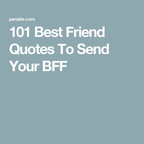 101 Best Friend Quotes To Send Your BFF Silly Best Friend Quotes, Best Friend Phrases, Quotes About Best Friends Meaningful, Quotes About Best Friends Short, Best Friend Quotes Funny Hilarious Bff, Girlhood Quotes Friends, Sweet Things To Say To Your Best Friend, Bestie Quotes Best Friends, Bestfriendgoals Quotes Short