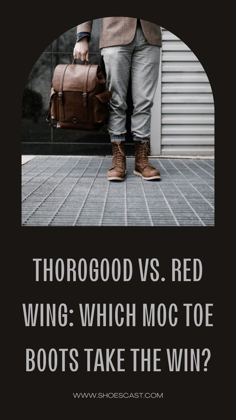 Want to own a pair of traditional moc toe boots but simply can’t seem to make up your mind? You’ve probably turned to Google for help and stumbled upon these two great brands. So, Thorogood vs. Red Wing: which one takes the win? #shoecast #Shoes #ShoeLove #ShoeStyle #ShoeAddict #FashionShoes #Footwear #ShoeObsession #Sneakers #HighHeels #Boots #FlatShoes #SandalSeason #ShoeInspiration #ShoeGoals #ShoeOfTheDay Red Wing Moc Toe Outfit, Thorogood Boots Moc Toe, Red Moc Toe Boots With Reinforced Toe, Red Leather Moc Toe Work Boots, Red Wings Women Boots, Red Wing Boots Blue, Thorogood Boots, Moc Toe Boots, Red Wing Boots