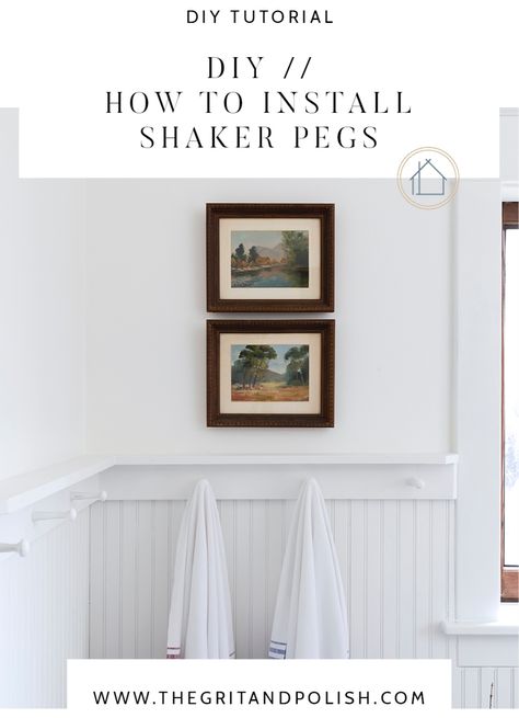 How to install Shaker Pegs | The Grit and Polish Wainscoting With Peg Rail, Farmhouse Main Bathroom, Baking Pantry, The Grit And Polish, Grit And Polish, Peg Rail, Sunset Hill, Interior Detailing, Shaker Pegs