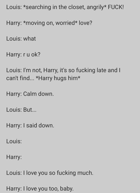 Larry Larry Stylinson Conversations, Larry Stylinson Text Messages, Larry Stylinson Imagine Stories, Larry Stylinson Comics, Larry Incorrect Quotes, Larry Kissing, Larry Stories, Larry Stylinson Incorrect Quotes, Larry Stylinson Imagine