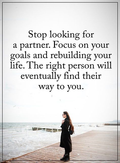 Stop looking for a partner love love quotes quotes quote life single quotes love images being single love pic Inspirerende Ord, Motivational Inspirational Quotes, Quotes Positive, Motivational Quotes For Life, Daily Motivational Quotes, Positive Life, Looking For Love, Inspiring Quotes About Life, Love Images