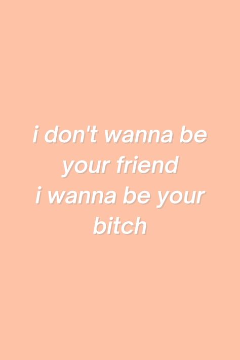 i don't wanna be your friend i wanna be your bitch aesthetic quotes pastel orange peach i wanna be your girlfriend girl in red lyrics Aesthetic Quotes Pastel, Girl In Red Lyrics, I Wanna Be Your Girlfriend, Quotes Pastel, Red Lyrics, Girl In Red, Pastel Orange, Aesthetic Quotes, Kiss You