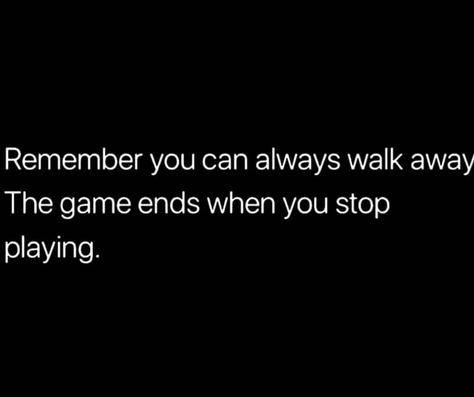 The game ends when #you stop playing.. #true #facts #tellitlikeitis #foodforthought #herstory #oneofakind #queen #knowyourworth… End Game Quotes, Beat Them At Their Own Game Quotes, No Games Quotes, Stop Playing Games Quotes, Playing Games Quotes, Games Quotes, Game Quotes, Cute Fantasy Creatures, Strong Women Quotes