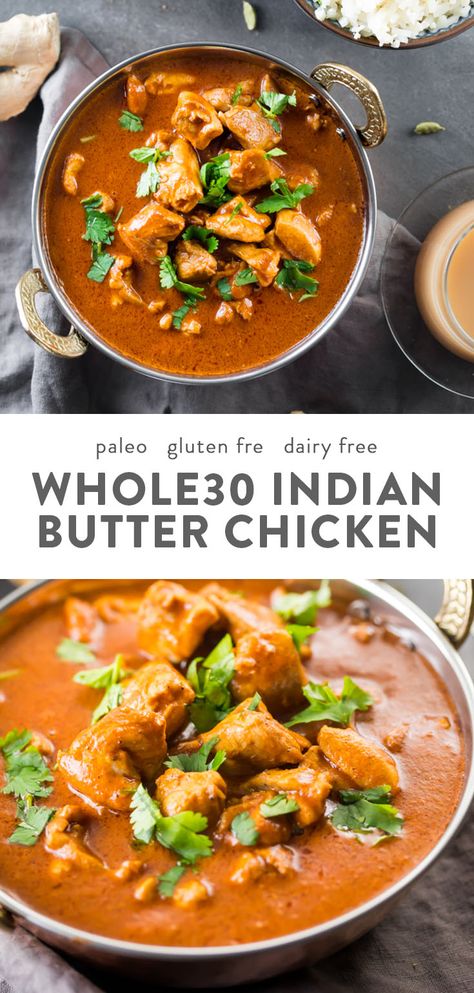 This Whole30 Indian butter chicken is super flavorful and comes together quite quickly and easily. One of my favorite Whole30 Indian recipes, this Whole30 Indian butter chicken is a family favorite that even my toddler will eat! Whole30 Indian recipes are a great way to break up the Whole30 heaviness, and you'll love this Whole30 Indian butter chicken for sure. #whole30 #paleo Paleo Menu, Best Paleo Recipes, Indian Butter Chicken, Butter Chicken Recipe, Paleo Diet Recipes, Recipe 30, Paleo Whole 30, Chicken Curry, Indian Cooking