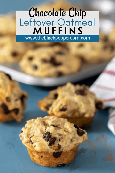 Oatmeal Muffins Breakfast, Leftover Oatmeal Muffins, One Muffin Recipe, Chocolate Chip Oatmeal Muffins, Leftover Oatmeal, Oatmeal Muffins Healthy, Oatmeal Chocolate Chip Muffins, Oatmeal Muffin Recipes, Muffins Breakfast