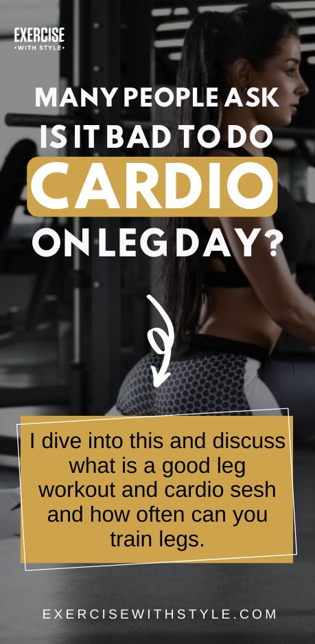 Many people ask is it bad to do cardio on leg day? I dive into this topic and discuss what is a good leg workout and cardio sesh and how often can you train legs. Answer a common question regarding should you do cardio on the same day as a leg workout. #legday #cardio #workout #exercise #training Leg And Cardio Workout, Cardio After Leg Day, Leg Day Routine, After Leg Day, Reduce Arm Fat, Best Leg Workout, Reps And Sets, Low Impact Cardio, Bad Knees