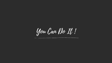 #Wallpaper #Aesthetic #Simple #Color #Dark #Motivation #Quotes #You can do it #You can You Can Do It Wallpaper Desktop, You Can Do It Wallpaper Laptop, Confidence Wallpaper, Wallpaper Desk, Dark Motivation, You Can Do It Quotes, Pc Desktop Wallpaper, Color Combinations Home, Sales Motivation