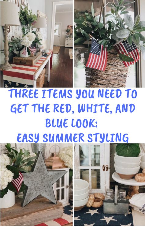 Three Items You Need To Get The Red, White, And Blue Look: Easy Summer Styling — She Gave It A Go Farmhouse Patriotic Decor Living Room, Red White And Blue Home Decor, Americana Decor Farmhouse Style, Large Farmhouse Living Room, Modern Americana Decor, Farmhouse Patriotic Decor, Summer Living Room Decor, Farmhouse Summer Decor, Summer Farmhouse Decor