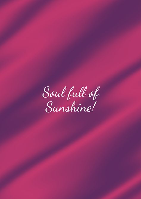 Soul full of sunshine quotes wallpaper for Lock screen and home screen for PC and smart phone.Copper pink background to complement the sunshine as a phrase. Soothing to look at with beautiful white handwriting saying 'soul full of sunshine'. Wallpaper For Lock Screen, For Lock Screen, Soul Full Of Sunshine, Lock Screen And Home Screen, Sunshine Quotes, Fb Covers, Home Screen, Lock Screen, Smart Phone