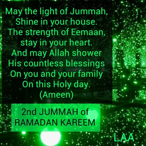 2nd Jummah of Ramadan Kareem 2 Jumma Of Ramadan, 2nd Jummah Of Ramadan Mubarak, 2nd Jummah Of Ramadan, Jumma Mubarak Image New Photos, First Jummah Of Ramadan, Juma Mubarak Quotes, Jumuah Quotes, Jumuah Mubarak, Ramadhan Quotes