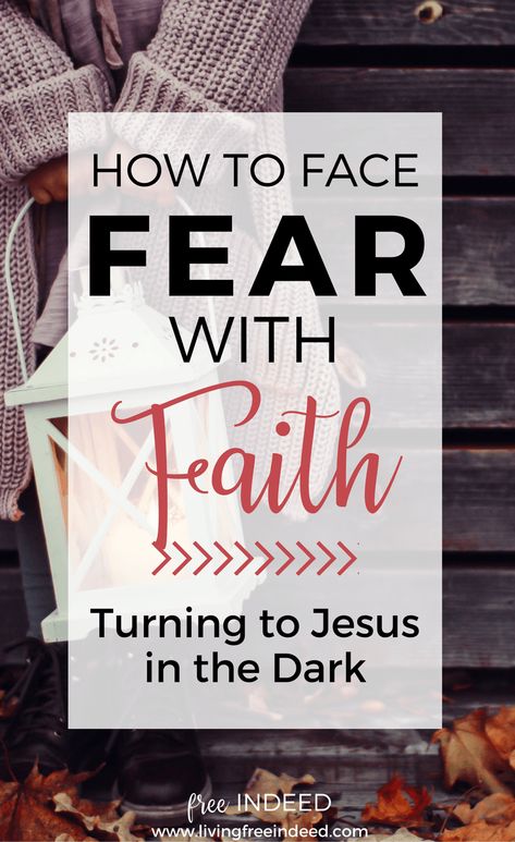 How to Face Fear with Faith - Free Indeed Fear Bible Verses, Bible Verses About Fear, Verses About Fear, Free Indeed, Facing Fear, Overcome Fear, Object Lessons, Christian Encouragement, Faith Over Fear