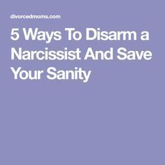 5 Ways To Disarm a Narcissist And Save Your Sanity Sanity Quotes, Advice Box, Marriage Advice Quotes, Narcissism Relationships, Narcissistic People, Save My Marriage, Narcissistic Behavior, The Toys, Personality Disorder