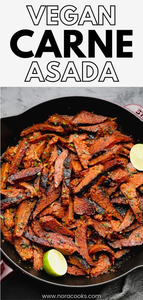 Vegan Carne Asada Vegan Substitutes For Meat, Vegan Meat Substitute Recipes, Meat Substitutes Vegetarian, Meat Substitute Recipes, Vegan Carne Asada, Meatless Meat, Nora Cooks, Vegan Meat Recipe, Veggie Dinners