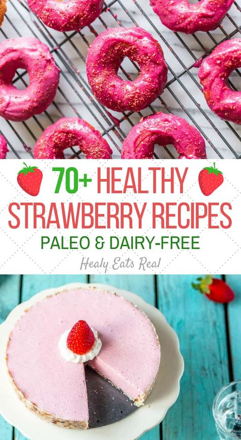 Heart Healthy Recipes Desserts, What To Do With Lots Of Strawberries, Strawberry Low Calorie Dessert, Healthy Recipes Using Fresh Strawberries, Healthy Strawberry Recipes Clean Eating, Healthy Strawberries Recipes, Healthy Fresh Strawberry Recipes, Low Calorie Strawberry Recipes, Gluten Free Strawberry Recipes