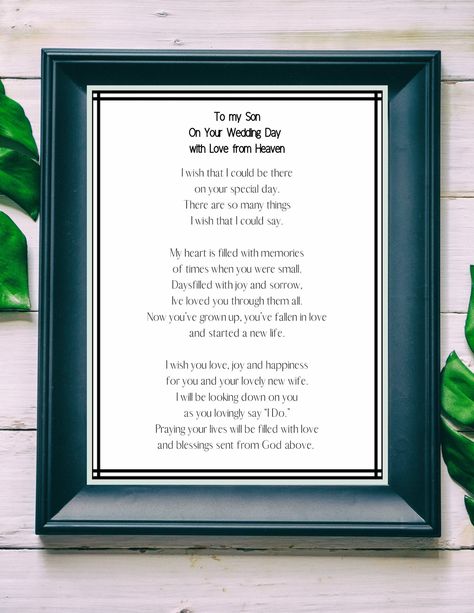 Wedding Day Messages, Wedding Gift Poem, Son Poems, Wedding Memorial Sign, Wedding Blessing, Wedding Readings, Memorial Poems, Wedding Gifts For Groom, Memorial Signs