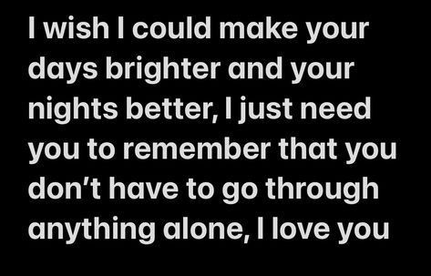 I’m always here for you babe Do I Mean Anything To You Quotes, I’d Do Anything For You Quotes, Im Always Here For You, I’m Always Here For You, I’m All Yours, I Will Always Be Here For You Quotes, I'm Always Here For You Quotes, I’ll Be There For You, I Am Always Here For You