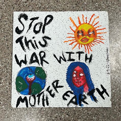 Environmentalist Aesthetic, Save Mother Earth Painting, Environmental Activist Art, Restore Our Earth Poster Aesthetic, Environmentalist Art, How To Save Mother Earth Poster, Art About Climate Crisis, Mtv Downtown, Summer Roberts