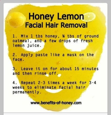 Natural Facial Hair Removal, Lemon Facial, Lemon Mask, Face Hair Removal, Natural Hair Removal, Unwanted Facial Hair, Face Mask Recipe, Natural Facial, Facial Hair Removal