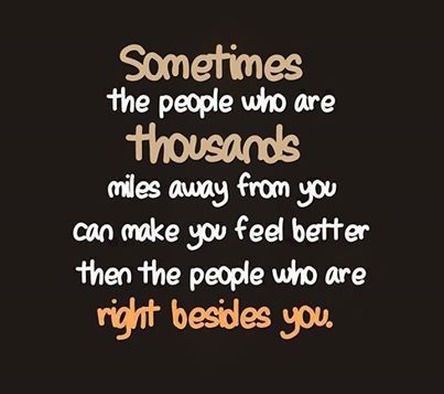 sometimes the people who are a thousand miles away life quotes quotes friendship quote life quote love. family Quotes Distance Friendship, Friendship Distance, Quotes For Your Friends, Quotes Distance, Quotes Friendship, Miles Apart, Life Quotes Love, True Friendship, A Quote