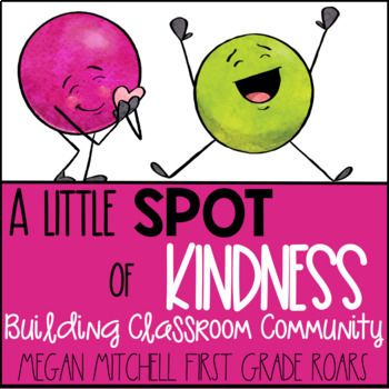 Day 2... Dr. Seuss 5 Day Freebie: Green Eggs and Ham! | First Grade Roars! Kindness Activities For First Grade, Kindness Classroom Activities, A Spot Of Kindness Activities, Spot Of Kindness Activities, A Little Spot Of Kindness Activities, Random Acts Of Kindness Activities For Preschool, School Kindness Challenge, Each Kindness Book Activities, Diane Alber