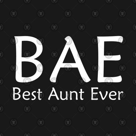 Check out this awesome 'Bae+best+aunt+ever' design on @TeePublic! Best Aunt Ever, Disney Villain Shirt, Disney Silhouettes, African Shirts For Men, Best Aunt, African Shirts, Super Dad, Disney Scrapbook, Tshirt Designs