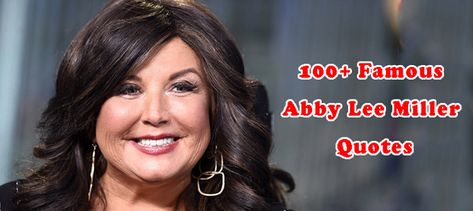 Abby Lee Miller Quotes Abby Lee Miller Quotes, Dance Mom Quotes, Quotes About Dance, Dance Moms Quotes, Abby Lee Miller, Moms Funny, Dance Moms Funny, Dance Studios, Evil Person