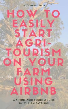 Agri Tourism, Farm Tourism, Agritourism Farms, Agriculture Business, Farm Plans, Homestead Farm, Farm Business, Future Farms, Permaculture Design