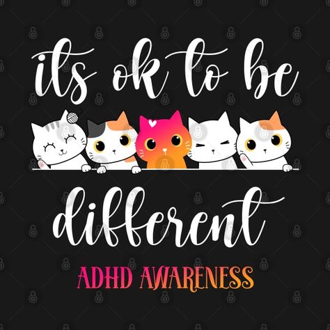 Check out this awesome 'ADHD+Awareness+Cat+Its+Ok+to+Be+Different+ASD+Neurodiversity' design on @TeePublic! Its Ok To Be Different, Creative Shirts, Music Humor, Funny Movies, Pride Tshirts, Its Ok, Kids Stickers, Black Artists, Be Different