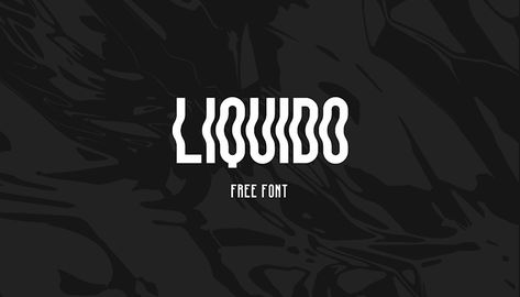 liquid-font Liquid Typography, Edgy Fonts, Modern Fonts Free, Free Typeface, Font Inspiration, Fancy Fonts, Brand Fonts, Web Graphic Design, Logo Fonts