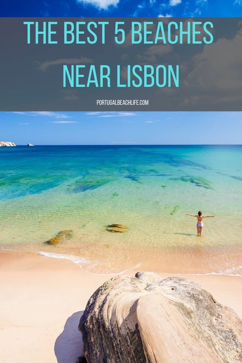 The Best 5 Beaches Near Lisbon Beaches In Lisbon Portugal, Lisbon Portugal Beach, Porto Lisbon, Lisbon Beaches, Beach Vacation Spots, Europe Trips, Best Beaches To Visit, Portugal Beach, Travel Portugal