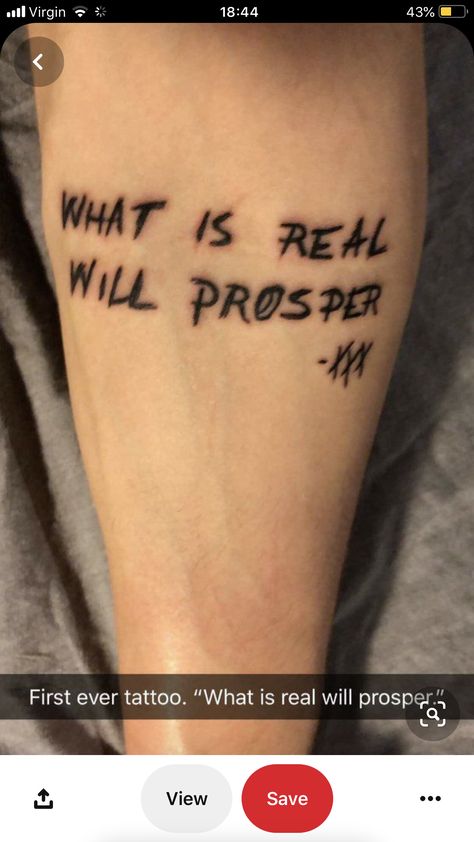 What Is Real Will Prosper Tattoo, Hardest Tattoos, Bad Habits Tattoo, Prosper Tattoo, What Is Real Will Prosper, Revenge Tattoo, Black Men Tattoos, Hard Tattoos, Xxxtentacion Quotes